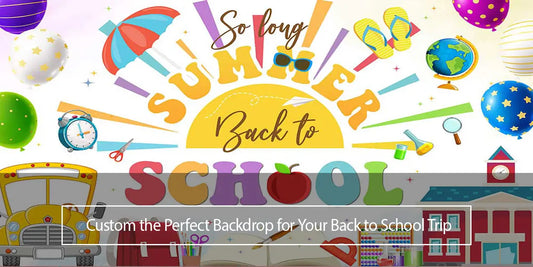 Custom the Perfect Backdrop for Your Back to School Trip the Perfect Backdrop for Your Back to School Trip-Aperturee