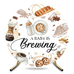 Aperturee - Aperturee A Baby Is Brewing Coffee Round Gender Reveal Backdrop