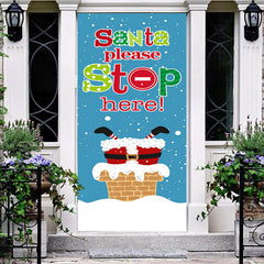 Aperturee - Aperturee Blue Snowy Santa Please Stop Christmas Door Cover