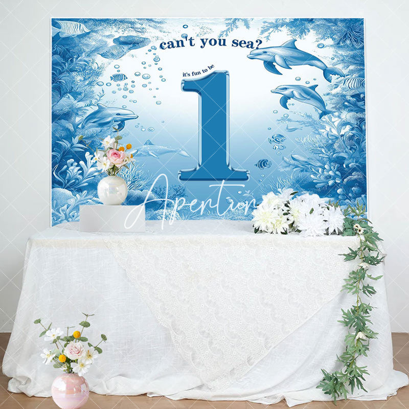 Aperturee - Aperturee Cant You Sea Undersea Dolphins 1st Birthday Backdrop