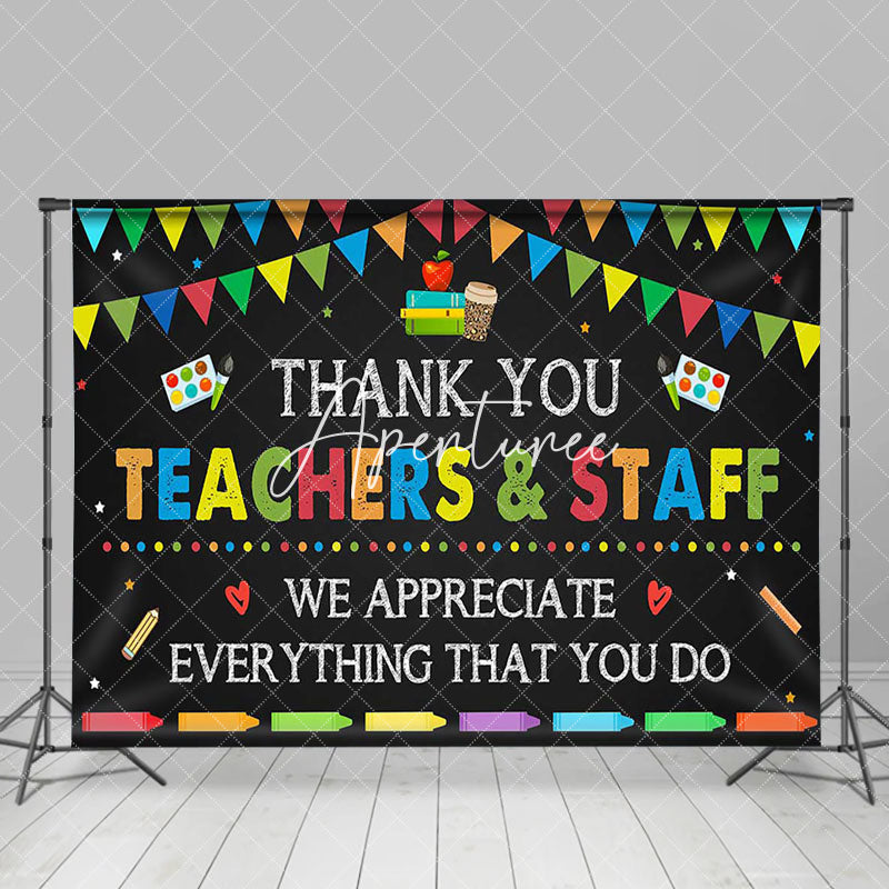 Aperturee - Aperturee Color Flags Black Thank You Teachers Staff Backdrop