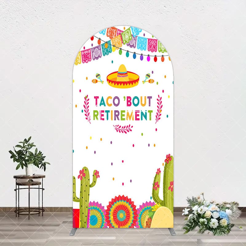 Aperturee - Aperturee Mexican Cactus Taco Bout Retirement Arch Backdrop