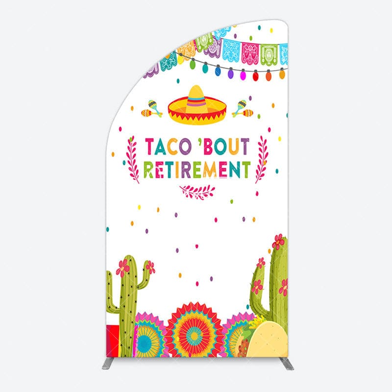 Aperturee - Aperturee Mexican Cactus Taco Bout Retirement Half Moon Arch Backdrop