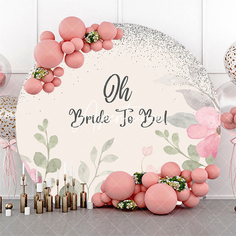 Aperturee - Aperturee Oh Bride To Be Leaves Floral Round Wedding Backdrop