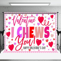 Aperturee - Aperturee Pink Heart Romantic Valentines I Chews You Backdrop