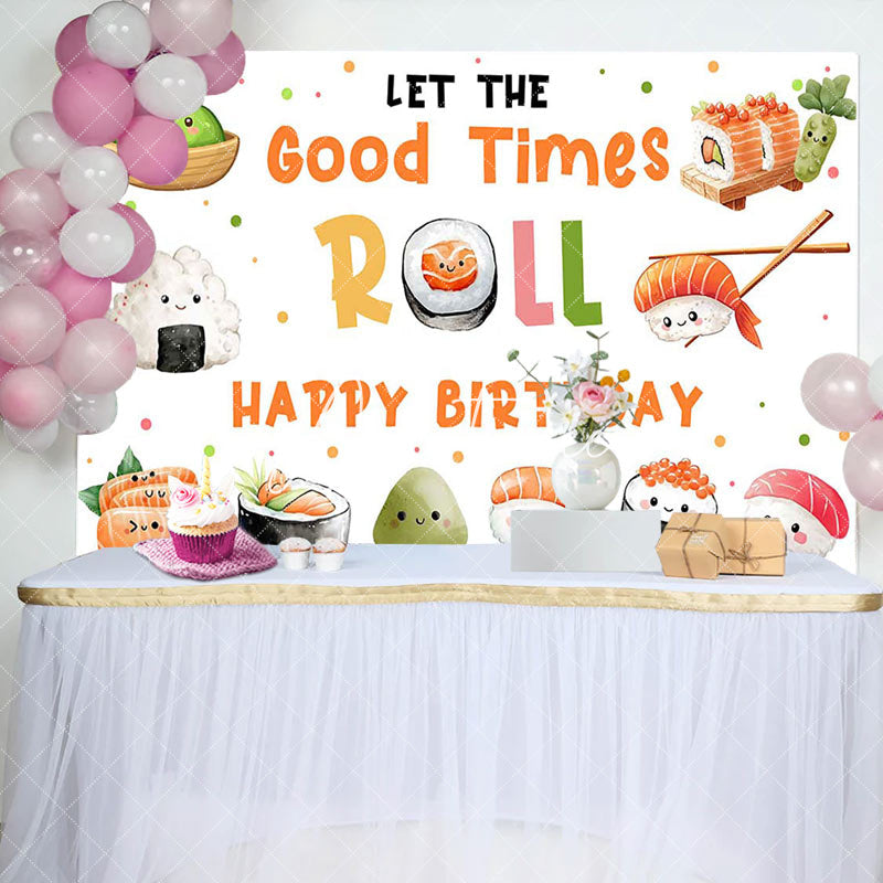 Aperturee - Aperturee Sushi Rice Ball Good Times Roll Birthday Backdrop