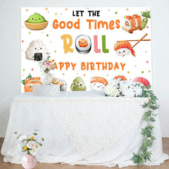 Aperturee - Aperturee Sushi Rice Ball Good Times Roll Birthday Backdrop