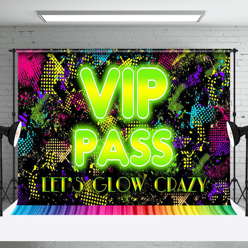 Aperturee - Aperturee Vip Pass Colorful Glow Crazy Dance Party Backdrop