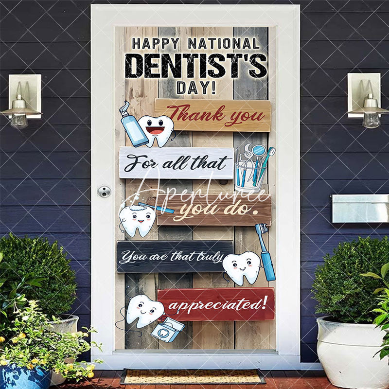 Aperturee - Aperturee Wood Grain Thank You Happy Dentists Day Door Cover