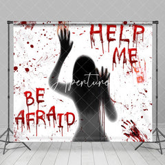 Aperturee - Be Afraid Help Me Ghost Bloody Halloween Backdrop