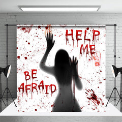 Aperturee - Be Afraid Help Me Ghost Bloody Halloween Backdrop