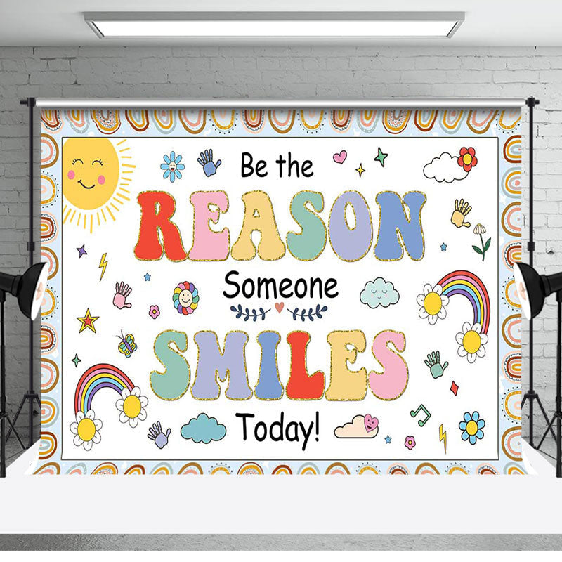 Aperturee - Be The Reason Someone Smiles Today Rainbow Backdrop