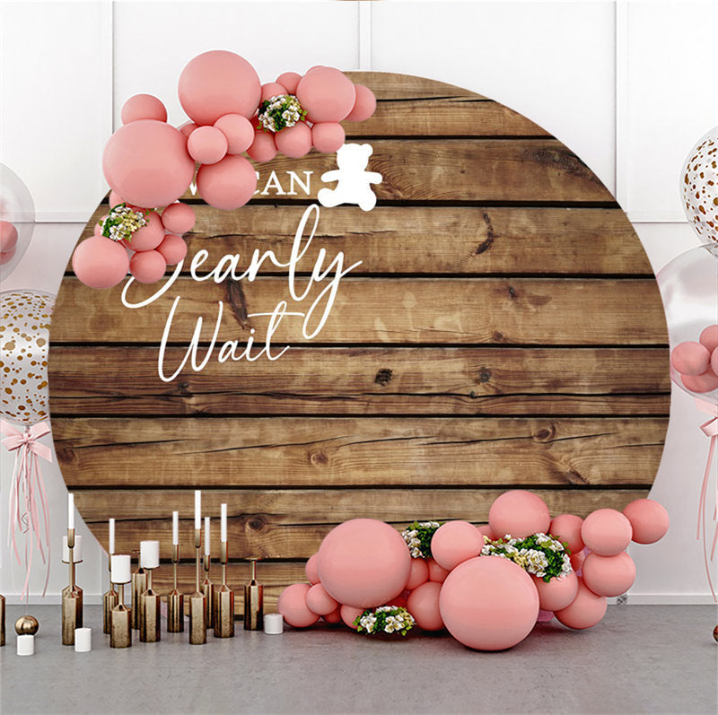 Aperturee - Bearly Wait Retro Wooden Round Baby Shower Backdrop