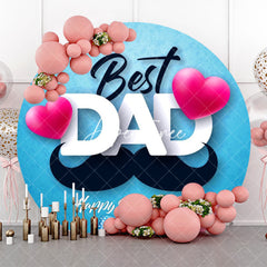 Aperturee - Best Dad Blue Beard Love Round Fathers Day Backdrop