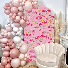 Aperturee - Best Mom Pink Repeat Happy Mothers Day Arch Backdrop