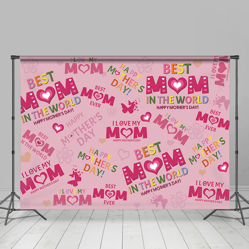 Aperturee - Best Mom Pink Slogen Butterfly Mothers Day Backdrop