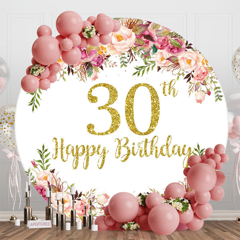 Aperturee - Blooming Flowers Women Round 30th Birthday Backdrop