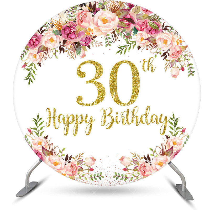 Aperturee - Blooming Flowers Women Round 30th Birthday Backdrop