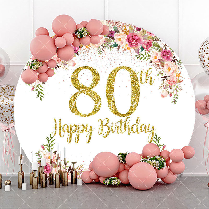 Aperturee - Blooming Flowers Women Round 80th Birthday Backdrop