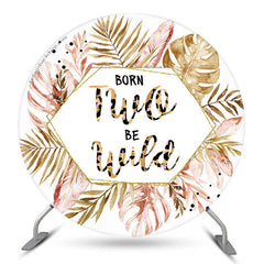 Aperturee Born Two Be Wild Leaves Round 2nd Birthday Backdrop