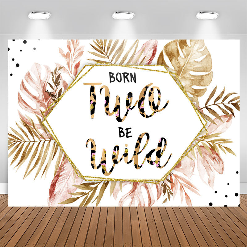 Aperturee - Born Two Be Wild Pink Gold Leaves 2Nd Birthday Backdrop