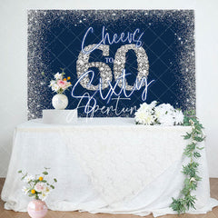 Aperturee - Cheers To Sixty Blue Silver 60th Birthday Backdrop