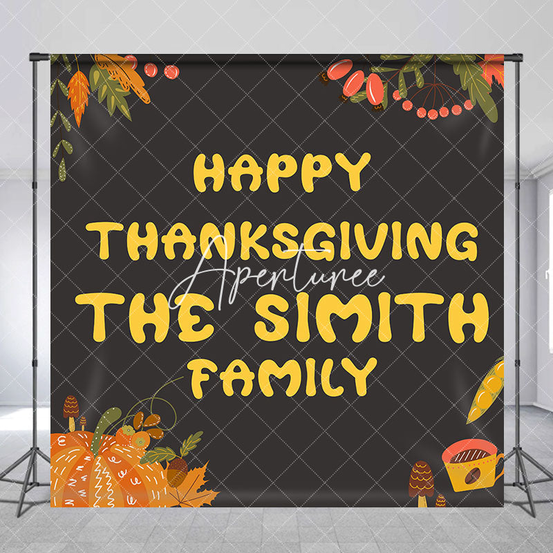 Aperturee - Custom Name Pumpkin Fall Happy Thanksgiving Backdrop