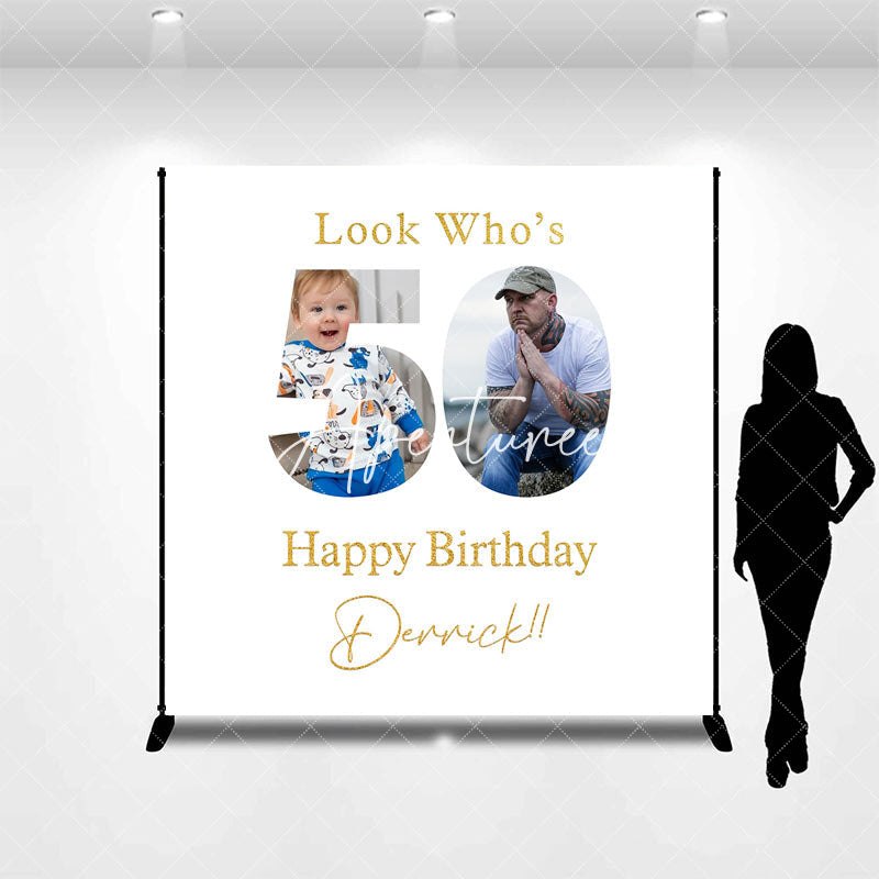 Aperturee - Custom Photo Look Whos 50th Happy Birthday Backdrop