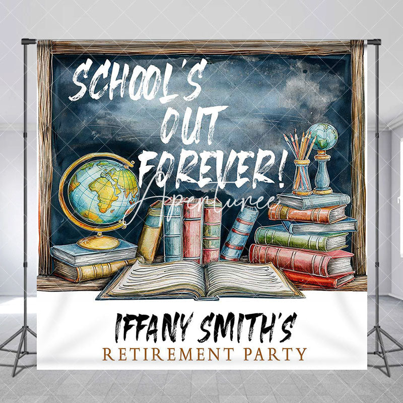 Aperturee - Custom School Out Forever Retirement Backdrop For Teacher