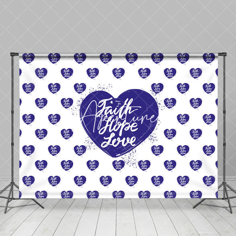 Aperturee - Dark Blue Faith Hope Love Positive Slogan Backdrop