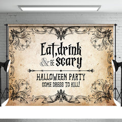 Aperturee - Eat Drink And Be Scary Halloween Party Holiday Backdrop