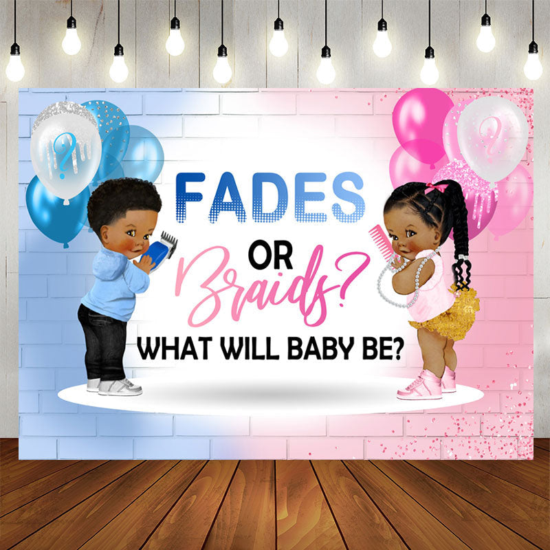 Aperturee - Fades Or Braid Balloon Gender Reveal Baby Shower Backdrop