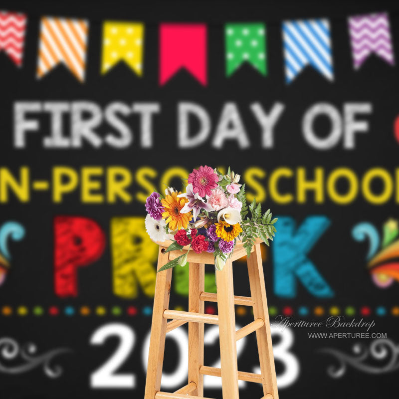 Aperturee - First Day Of In-person Pre-K Back To?School Backdrop