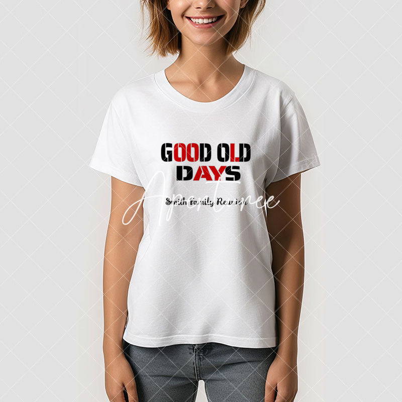 Aperturee - Good Old Days Family Reunion Personalized T-Shirt