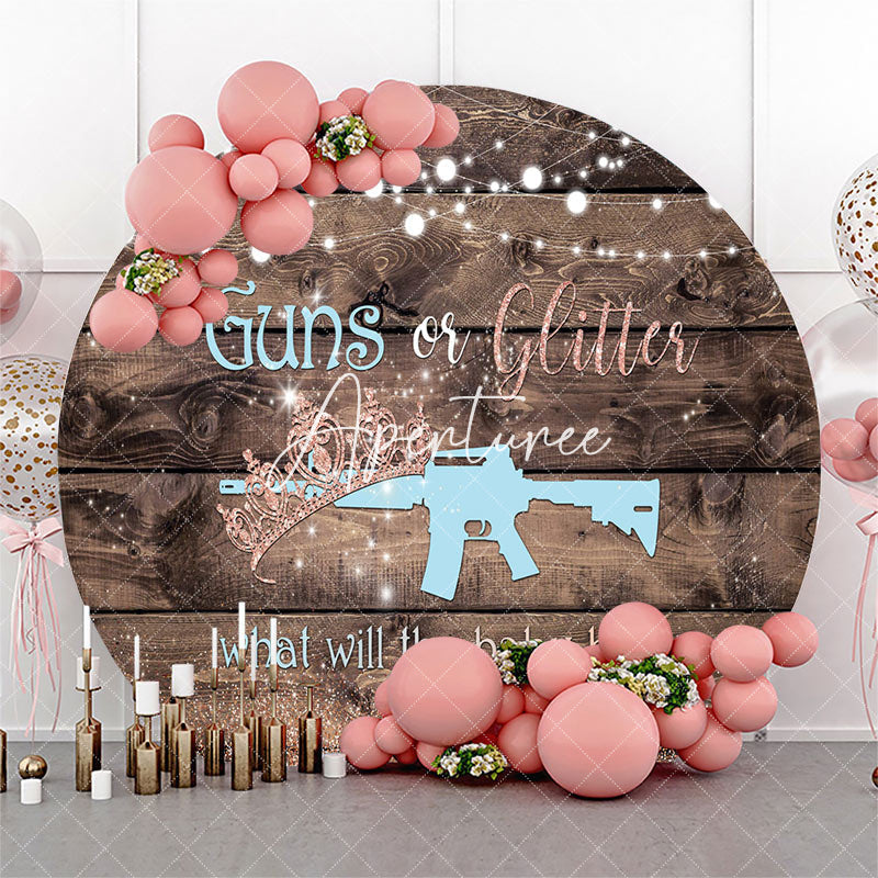 Aperturee - Guns Or Glitter Wooden Round Gender Reveal Backdrop