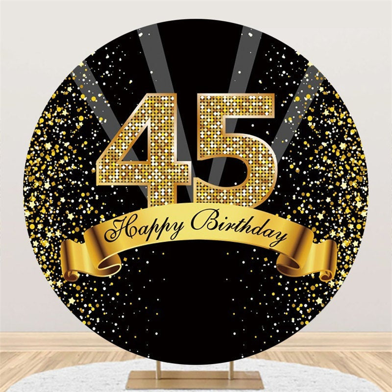 Aperturee Happy Birthday 45th Party Black Gold Glitter Round Backdrops