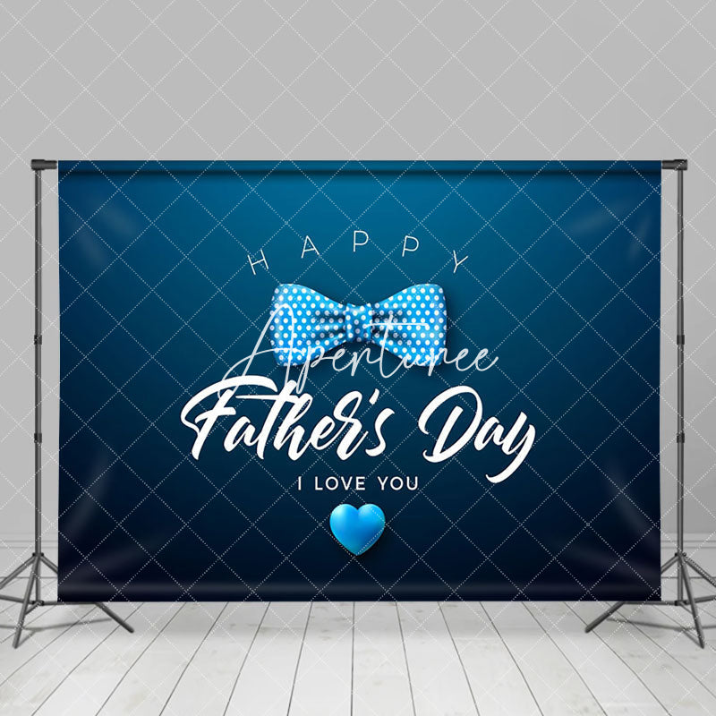 Aperturee - I Love You Blue Bow Tie Happy Fathers Day Backdrop