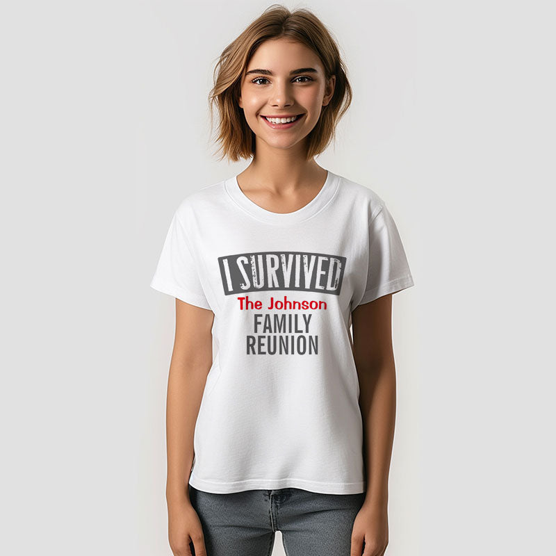 Aperturee - I Survived Family Reunion Personalize T-Shirt