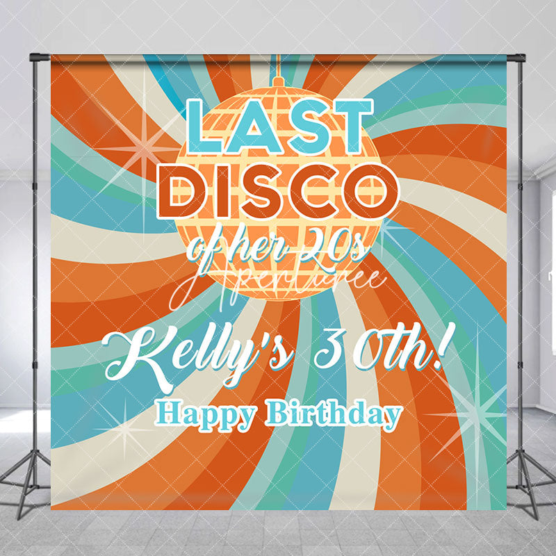 Aperturee - Last Disco Ball Custom Name 30th Birthday Backdrop