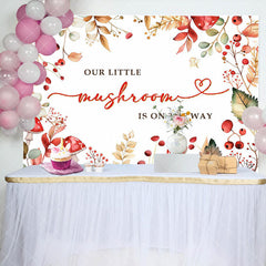 Aperturee - Little Mushroom Is On The Way Baby Shower Backdrop