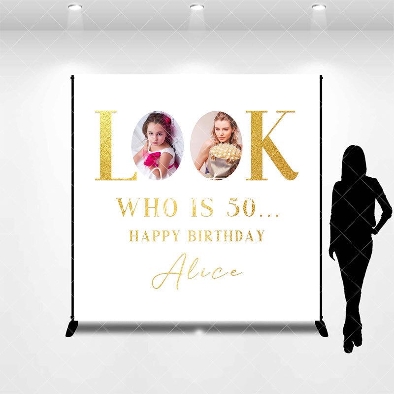 Aperturee - Look Who Is 50 White Custom Photo Birthday Backdrop