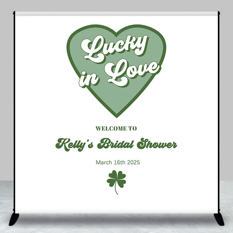 Aperturee - Lucky In Love Custom Green Theme Bridal Shower Backdrop