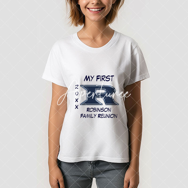 Aperturee - My First Family Reunion Blue Letter Custom T-Shirt