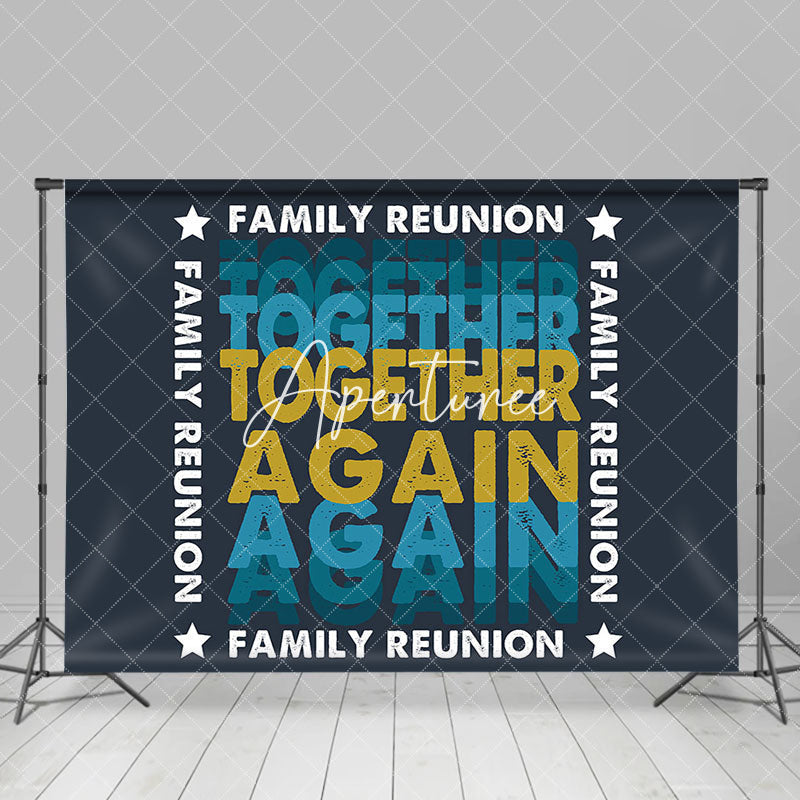 Aperturee - Navy Blue Together Again Family Reunion Backdrop