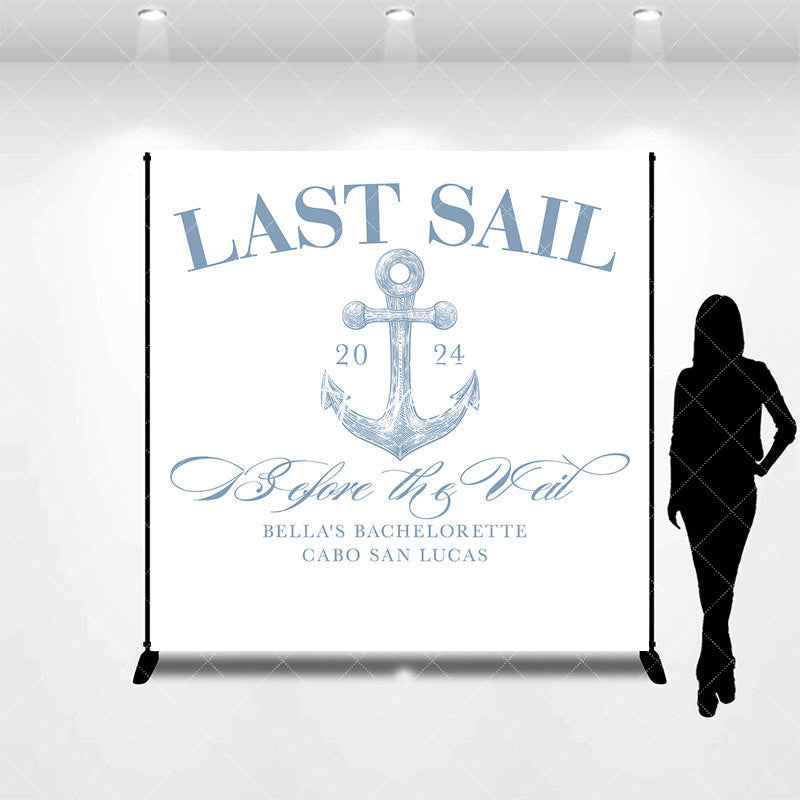 Aperturee - Ocean Last Sail Custom Bachelorette Weekend Backdrop