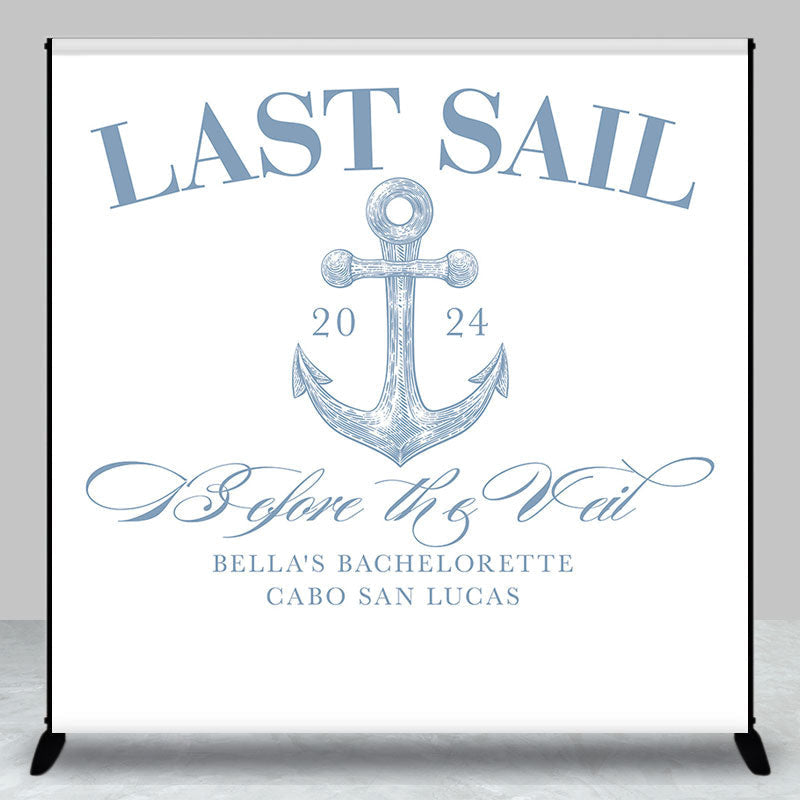 Aperturee - Ocean Last Sail Custom Bachelorette Weekend Backdrop