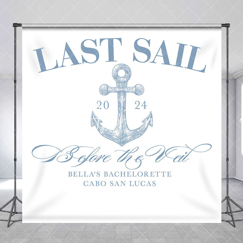 Aperturee - Ocean Last Sail Custom Bachelorette Weekend Backdrop