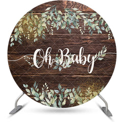 Aperturee - Oh Baby Greenery Wood Round Gender Reveal Backdrop