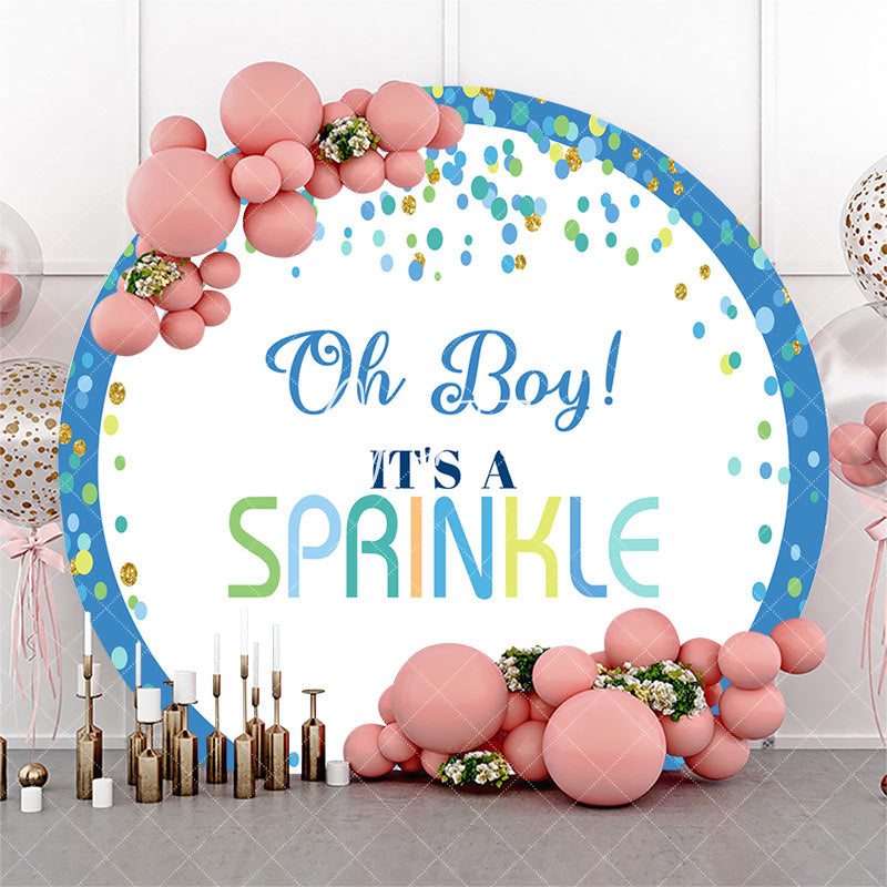 Aperturee - Oh Boy Its A Sprinkle Round Baby Shower Backdrop