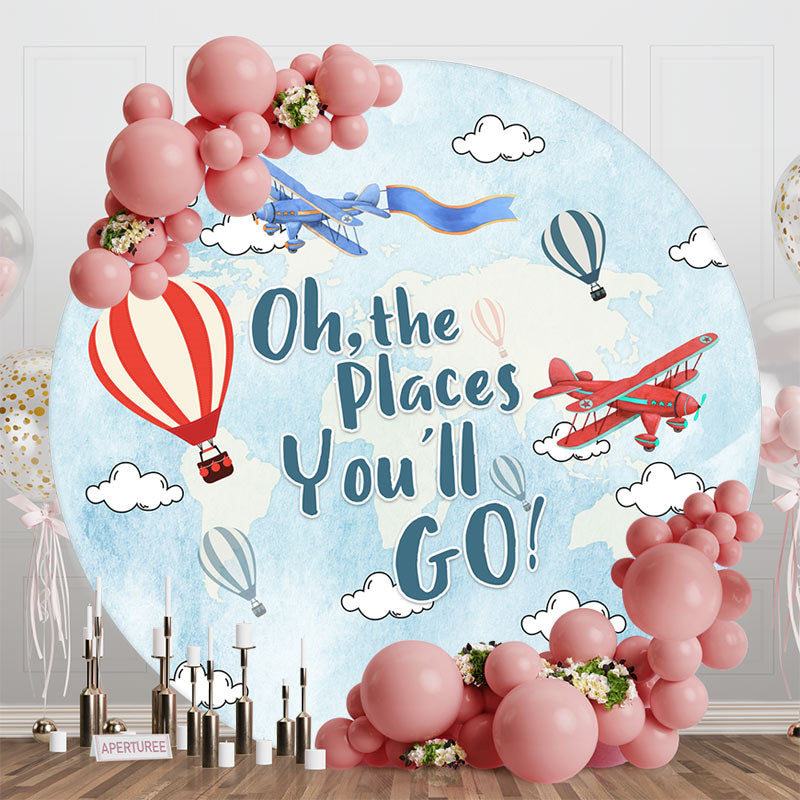 Aperturee - Oh The Places You Will Go Round Birthday Backdrop